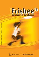 Kunert: Frisbee Scheiben im Schulsport